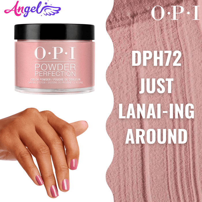 OPI Dip Powder DP H72 Just Lanai-Ing Around - Angelina Nail Supply NYC